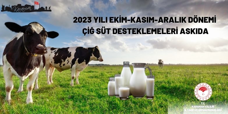 Karaman'da çiğ süt desteği icmalleri askıda