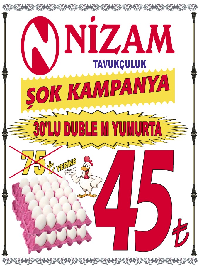 Halk dostu Nizam Tavukçuluk'tan yumurtada muhteşem kampanya