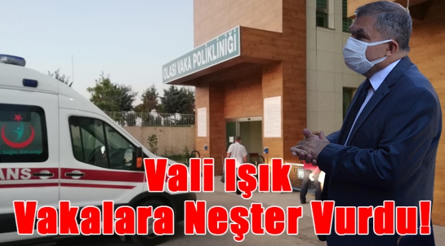 Vali Işık vakalara neşter vurdu!