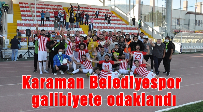 Karaman Belediyespor galibiyete odaklandı