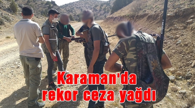 Karaman'da rekor ceza yağdı