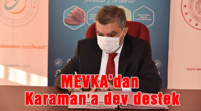 MEVKA’dan Karaman'a dev destek