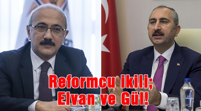 Reformcu ikili; Elvan ve Gül!