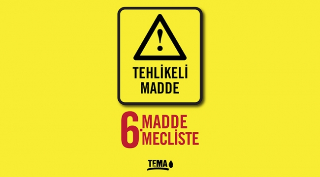 Tema Vakfı; "Madde 6'ya Hayır"