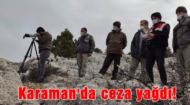 Karaman'da ceza yağdı!