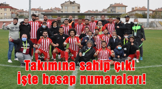 Takımına sahip çık! İşte hesap numaraları!