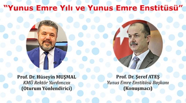 KMÜ’ye Prof. Dr. Ateş konuk oluyor