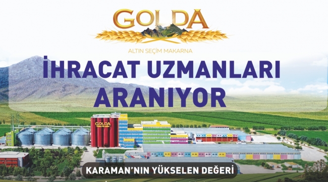 GOLDA İhracat Uzmanları Arıyor