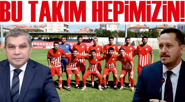 Bu takım hepimizin!