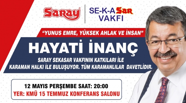 Hayati İnanç Karaman&#039;a geliyor!