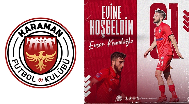Ensar Kemaloğlu Karaman FK'da!