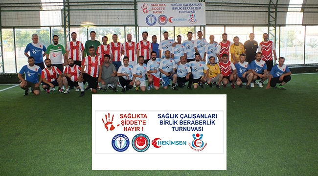 ‘Sağlıkta Şiddete Hayır’ turnuvası yapıldı