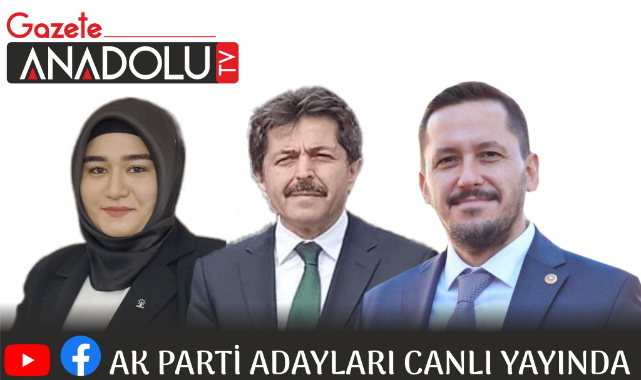 Ak Parti adayları canlı yayında