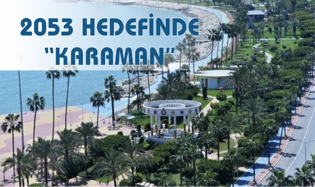 2053 Hedefinde "Karaman"