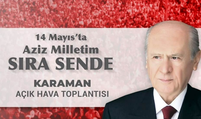 MHP Lideri Devlet Bahçeli Karaman'a geliyor