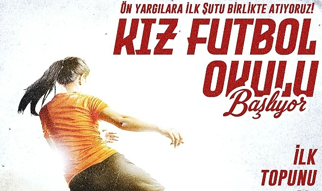 Kız futbol okulu açılıyor