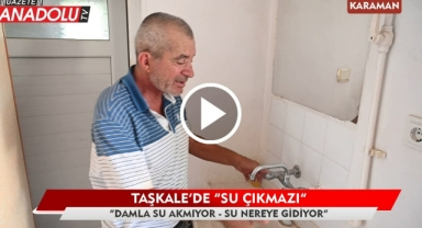 "Damla su akmıyor, su nereye gidiyor"