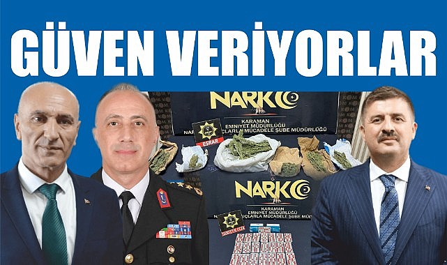 Güven veriyorlar