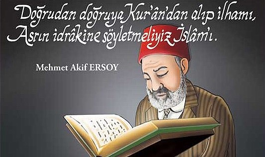 Mehmet Akif Ersoy’dan “Kuran’a Hitab”