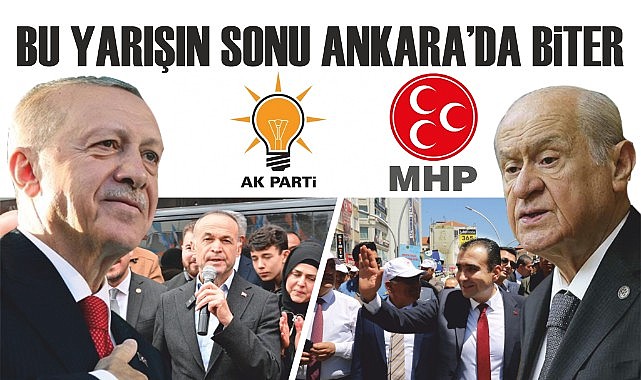 Bu yarışın sonu Ankara&#039;da biter