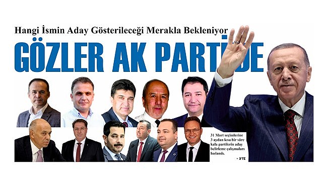 Gözler AK Parti&#039;de