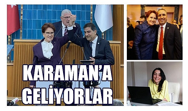 Karaman'a geliyorlar