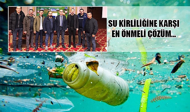 Su kirliliğe karşı en önemli çözüm…