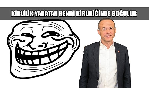 Kirlilik yaratan kendi kirliliğinde boğulur