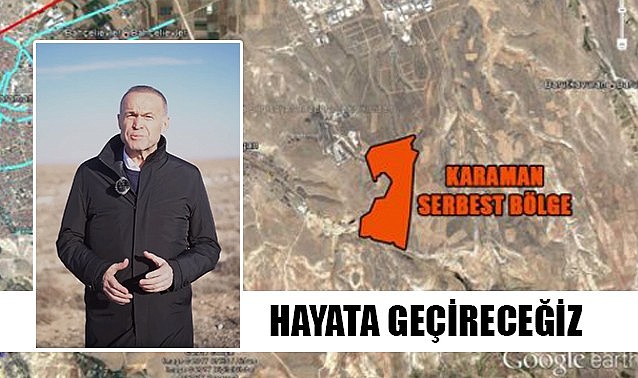 "Serbest bölgeyi hayata geçireceğiz"
