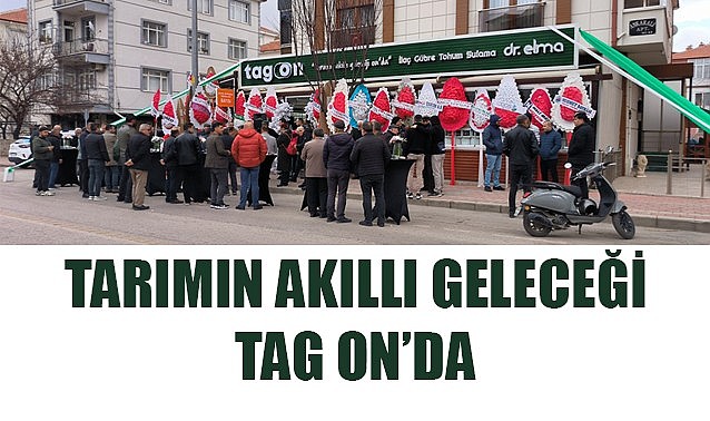 Çiftçiler TAG ON&#039;la gelişecek