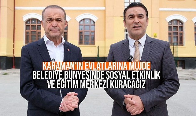 Sosyal etkinlik ve eğitim merkezi kuracağız