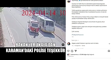 Bakan Yerlikaya'dan Karaman'a teşekkür