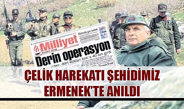 Çelik Harekatı Şehidimiz Ermenek&#039;te anıldı…