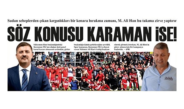 Söz konusu Karaman ise