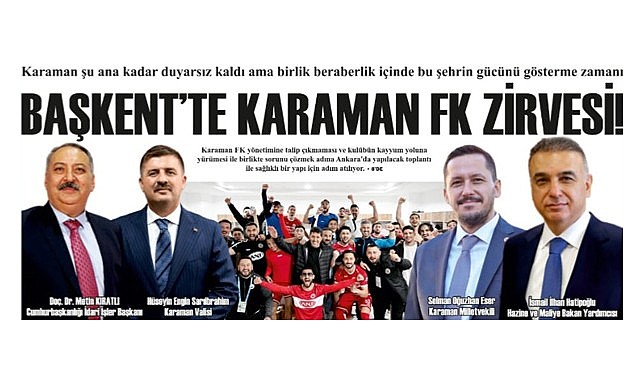 Başkent&#039;te Karaman FK zirvesi