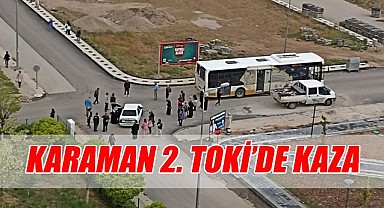 Karaman 2. TOKİ'de kaza!