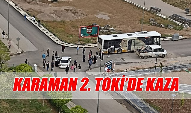 Karaman 2. TOKİ&#039;de kaza!