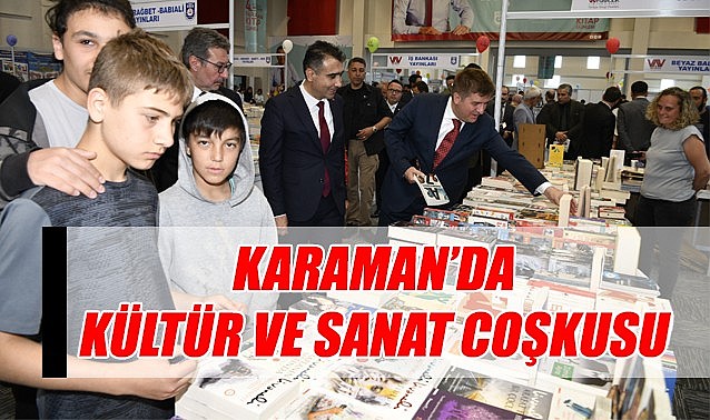 Karaman’da kültür ve sanat coşkusu