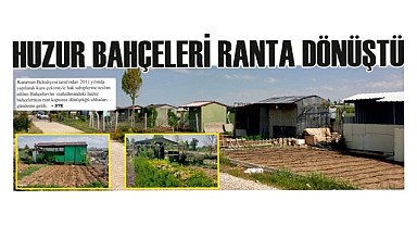 Karaman'daki huzur bahçeleri ranta dönüştü
