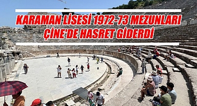 Karaman Lisesi 1972-73 mezunları Çine'de hasret giderdi