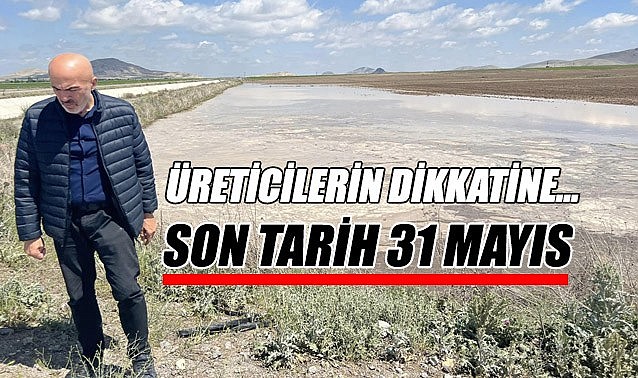 Zararı olan üreticiler için son tarihi hatırlattı