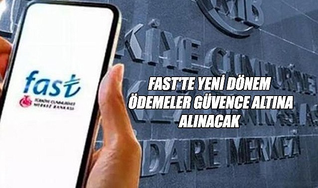 FAST&#039;te yeni dönem: Ödemeler güvence altına alınacak