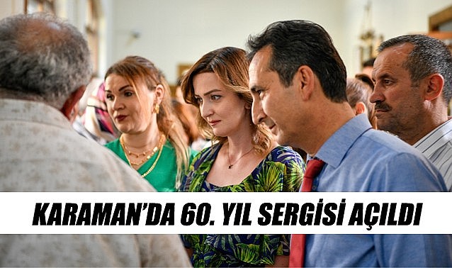 Gazi&#039;de 60. yıl sergisi açıldı