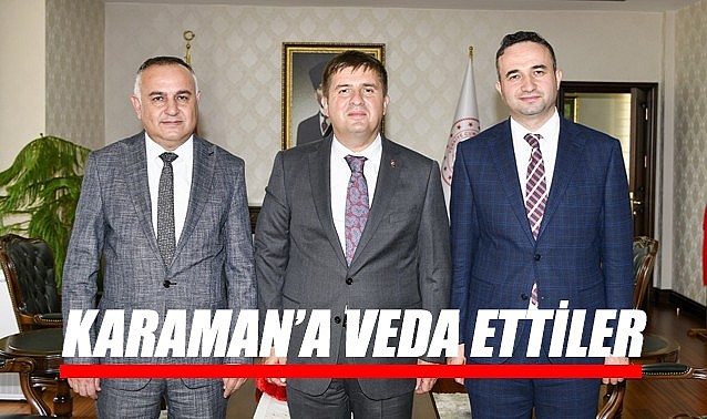 Karaman&#039;a veda ettiler