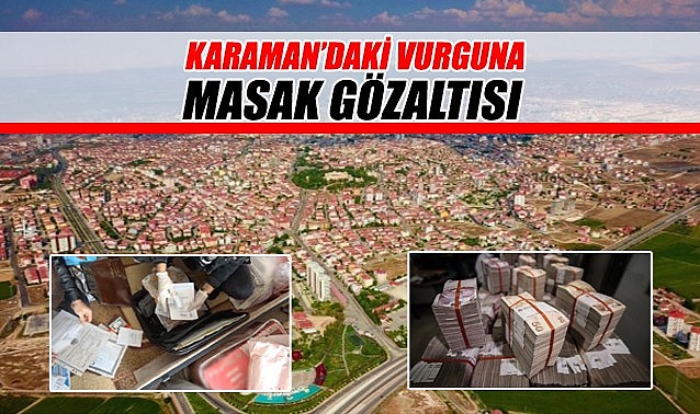 Karaman&#039;daki vurguna MASAK gözaltısı