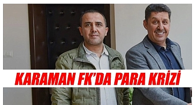 Karaman FK da para krizi