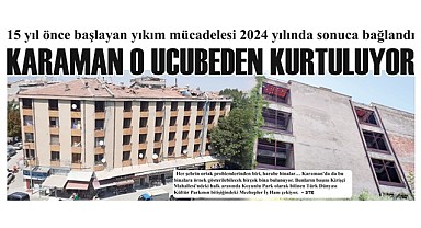 Karaman o ucubeden kurtuluyor
