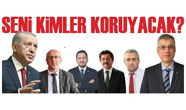 Seni kimler koruyacak?