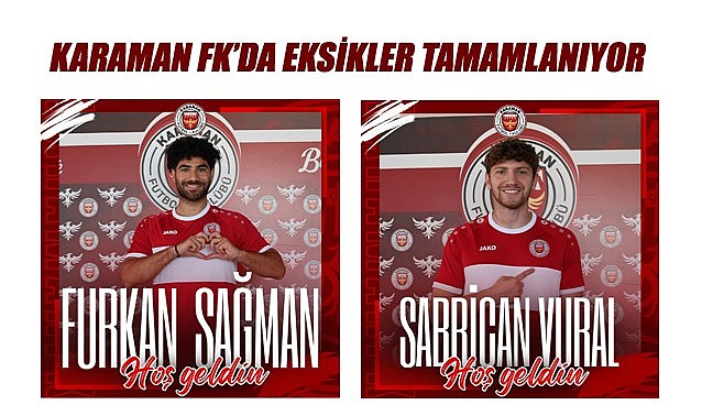 Karaman FK’da eksikler tamamlanmaya devam ediyor