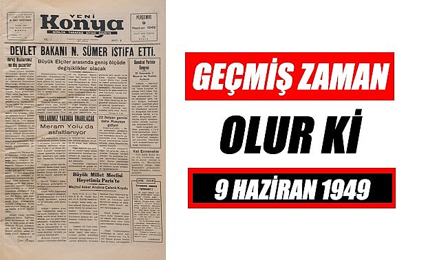 10 Haziran 1949 - Geçmiş zaman olur ki